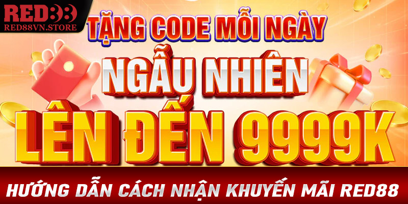 Hướng dẫn chi tiết các bước nhận khuyến mãi Red88